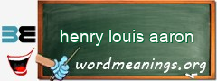 WordMeaning blackboard for henry louis aaron